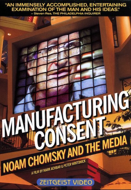 Manufacturing Consent (1992) Noam Chomsky